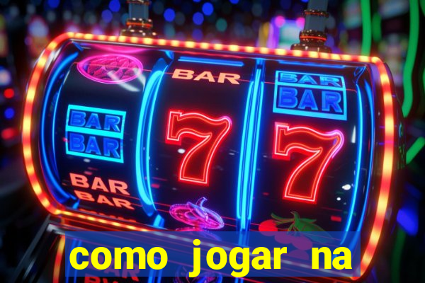 como jogar na plataforma do tigre